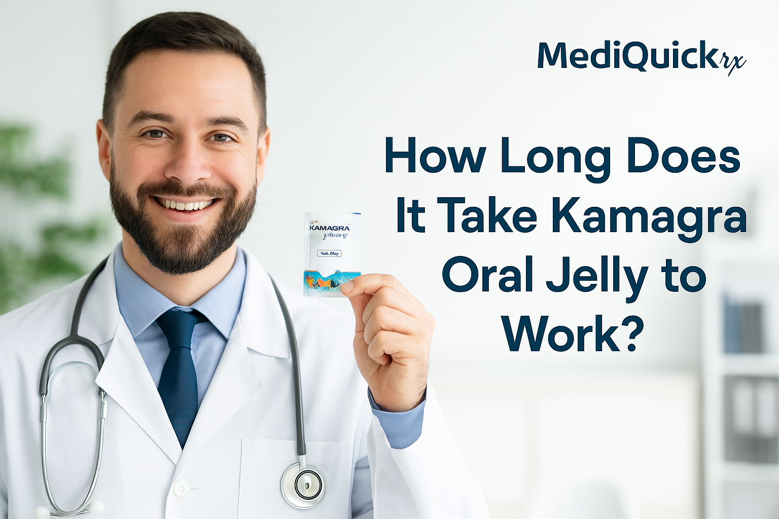 How Long Does It Take Kamagra Oral Jelly to Work?